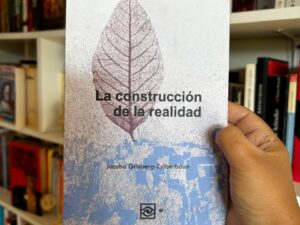 La Construcción de la realidad