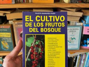 El cultivo de los frutos del bosque