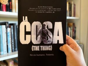 La cosa (the thing)
