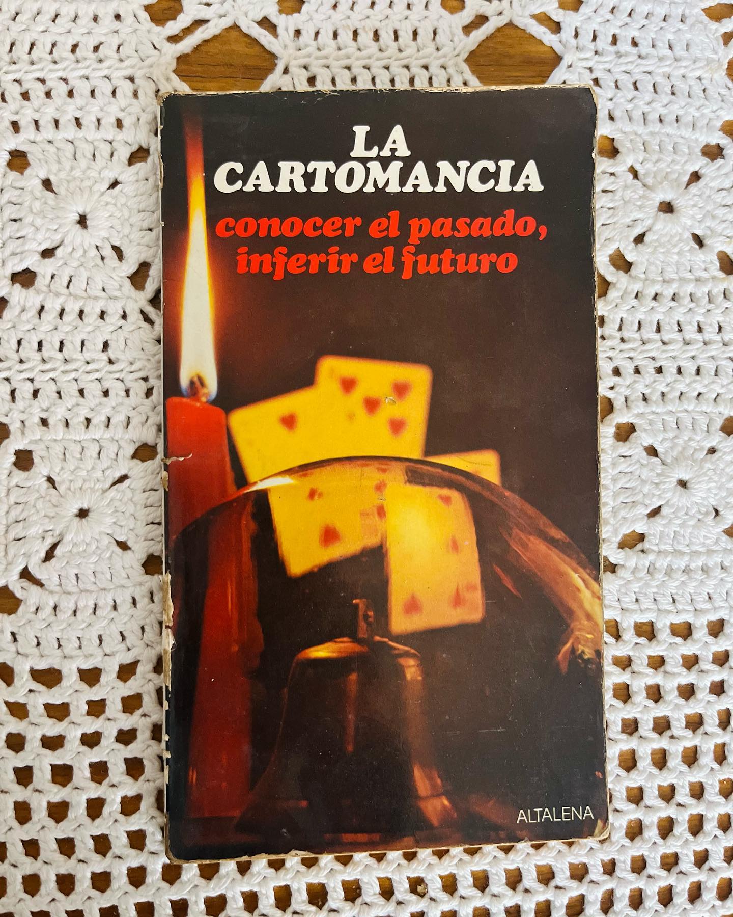 La cartomancia (conocer el pasado, inferir el futuro)
