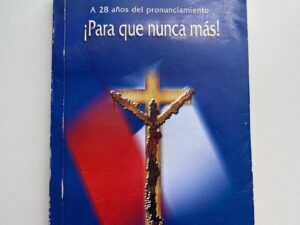 ¡Para que nunca más!