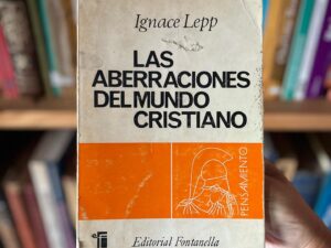 Las aberraciones del mundo cristiano