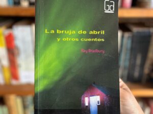 La bruja de abril y otros cuentos