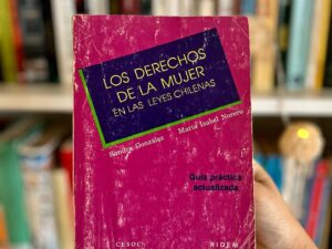 Los derechos de la mujer en las leyes chilenas