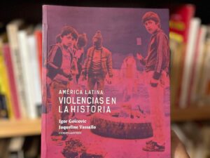 América Latina: Violencia en la historia