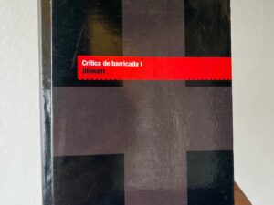 Crítica de barricada I