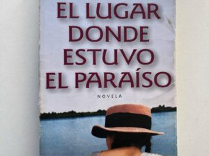 El lugar donde estuvo el paraíso
