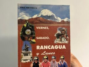 Viernes, sábado, Rancagua y lunes