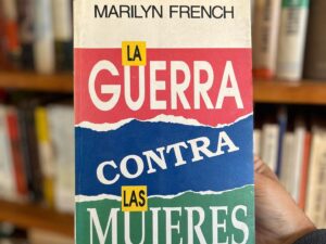 La guerra contra las mujeres
