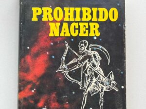 Prohibido nacer