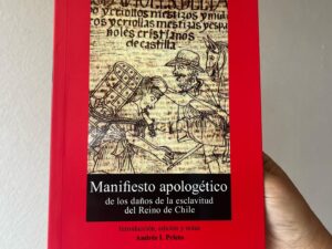 Manifiesto apologético de los daños de la esclavitud del Reino de Chile