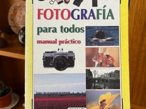 Fotografía para todos manual práctico