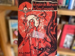 La legión de María en la China comunista