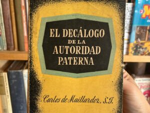 El decálogo de la autoridad paterna