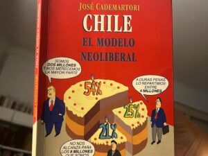 Chile, el modelo neoliberal