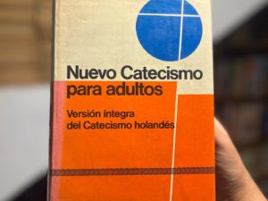 Nuevo catecismo para adultos, versión integra del Catecismo Holandés.