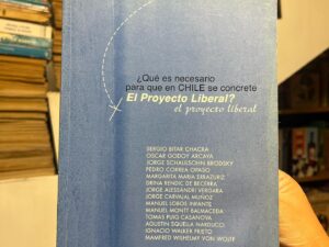 ¿Qué es necesario para que en Chile se concrete el proyecto Liberal?