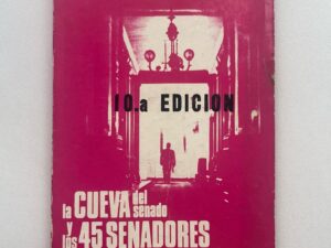 La cueva del senado y los 45 senadores
