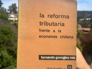 La reforma tributaria frente a la economía chilena