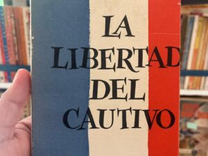 La libertad de cautivo