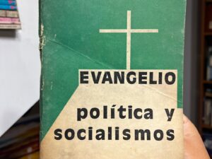 Evangelio, política y socialismos