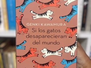 Si los gatos desaparecieran del Mundo