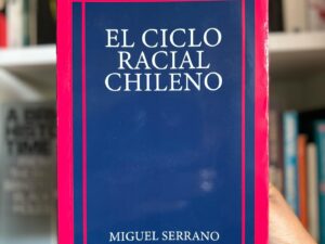 El ciclo racial chileno