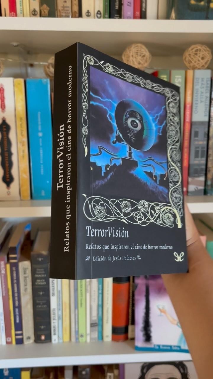 TerrorVisión: Relatos que inspiraron el cine de horror moderno.
