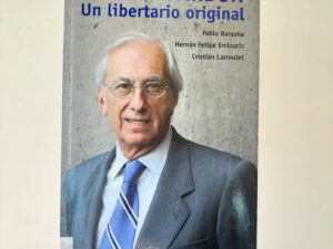 Álvaro Bardón, un libertario original