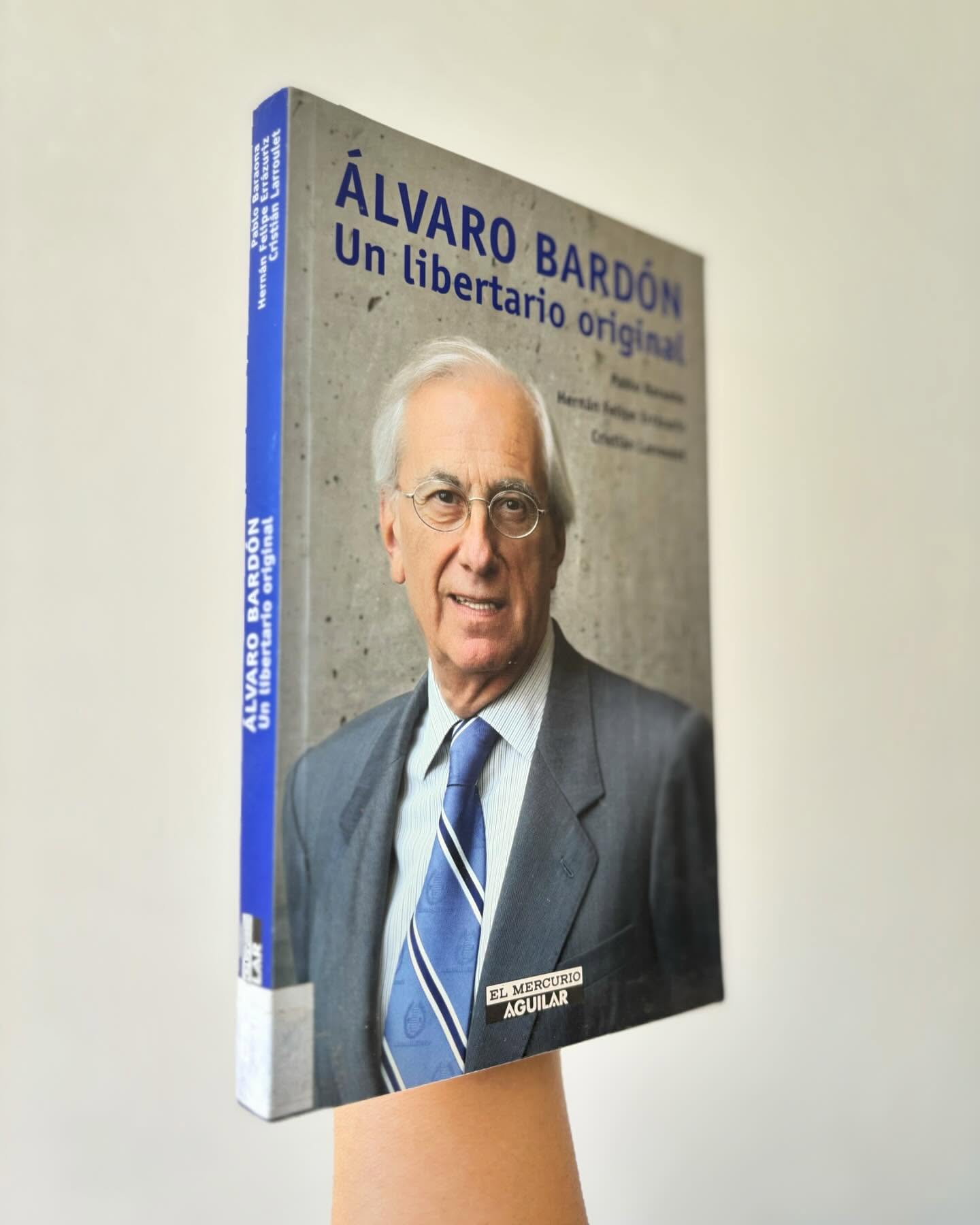 Álvaro Bardón, un libertario original - Imagen 2