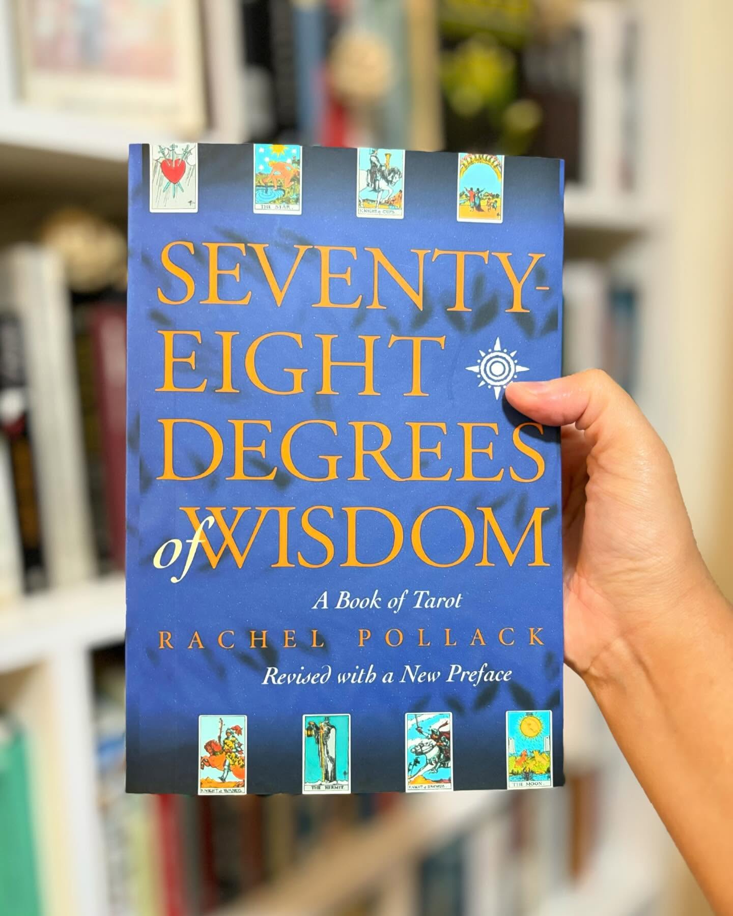 Seventy-Eight degrees of Wisdom. A book of Tarot