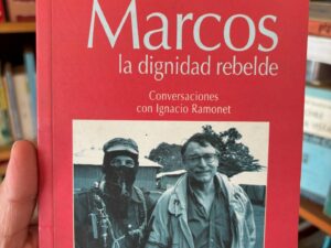 Marcos la dignidad rebelde