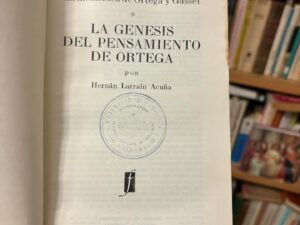 La génesis del pensamiento de Ortega, La Metafísica de Ortega y Gasset