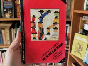 El surrealismo, en torno al movimiento bretoniano