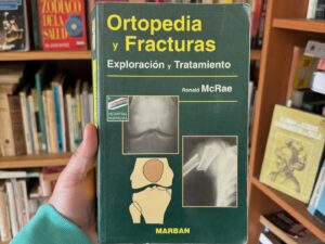 Ortopedia y fracturas. Exploración y tratamiento