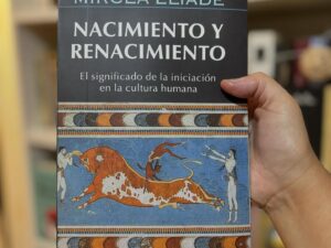Nacimiento y Renacimiento. El significado de la iniciación en la cultura humana