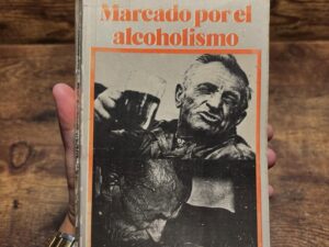 Marcado por el alcoholismo