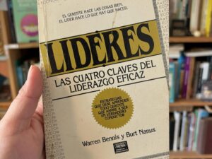 Líderes, Las cuatros claves del liderazgo eficaz