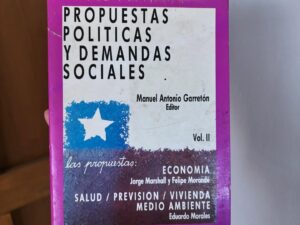 Propuestas políticas y demandas sociales