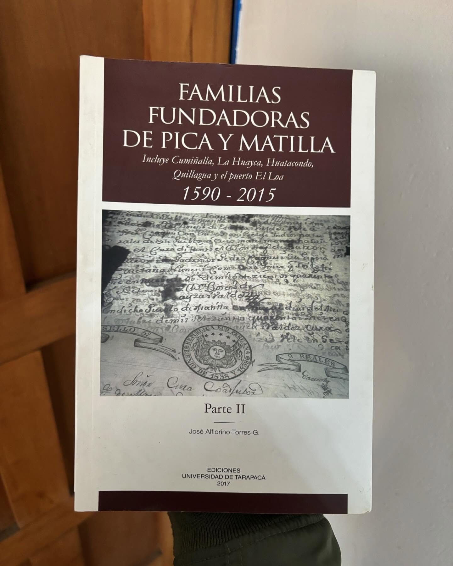 Familias fundadoras de Pica y Matilla. Incluye Cumiñalla, La Huayca, Huatacondo, Quillagua y el puerto El Loa
