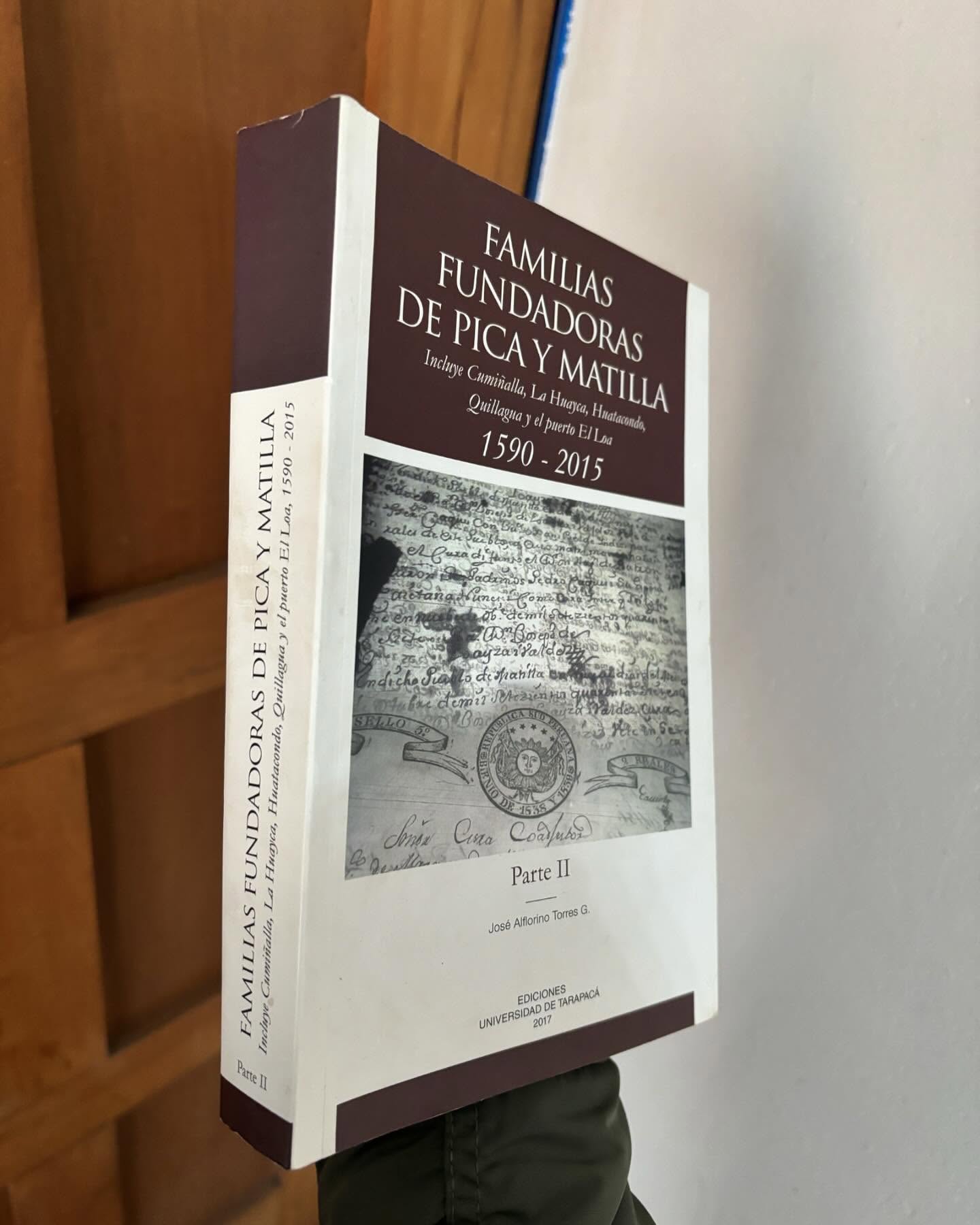Familias fundadoras de Pica y Matilla. Incluye Cumiñalla, La Huayca, Huatacondo, Quillagua y el puerto El Loa - Imagen 2