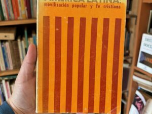América latina: movilización popular y fe cristiana