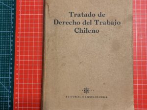 Tratado de Derecho del Trabajo Chileno