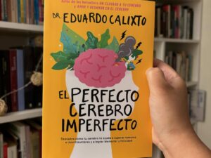 El perfecto cerebro imperfecto