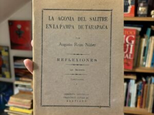 La agonía del salitre en la pampa Chilena