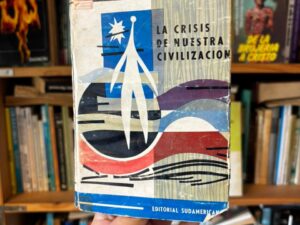 La crisis de nuestra civilización
