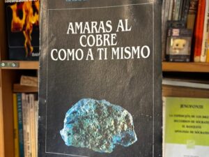 Amarás al cobre como a ti mismo