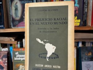 El prejuicio racial en el nuevo mundo