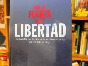 Con la fuerza de la libertad