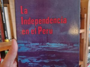 La independencia en el perú